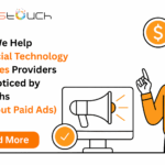 How We Help Financial Technology Services Providers Get Noticed by Fintechs (Without Paid Ads)