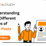 Understanding the Different Types of Blog Posts
