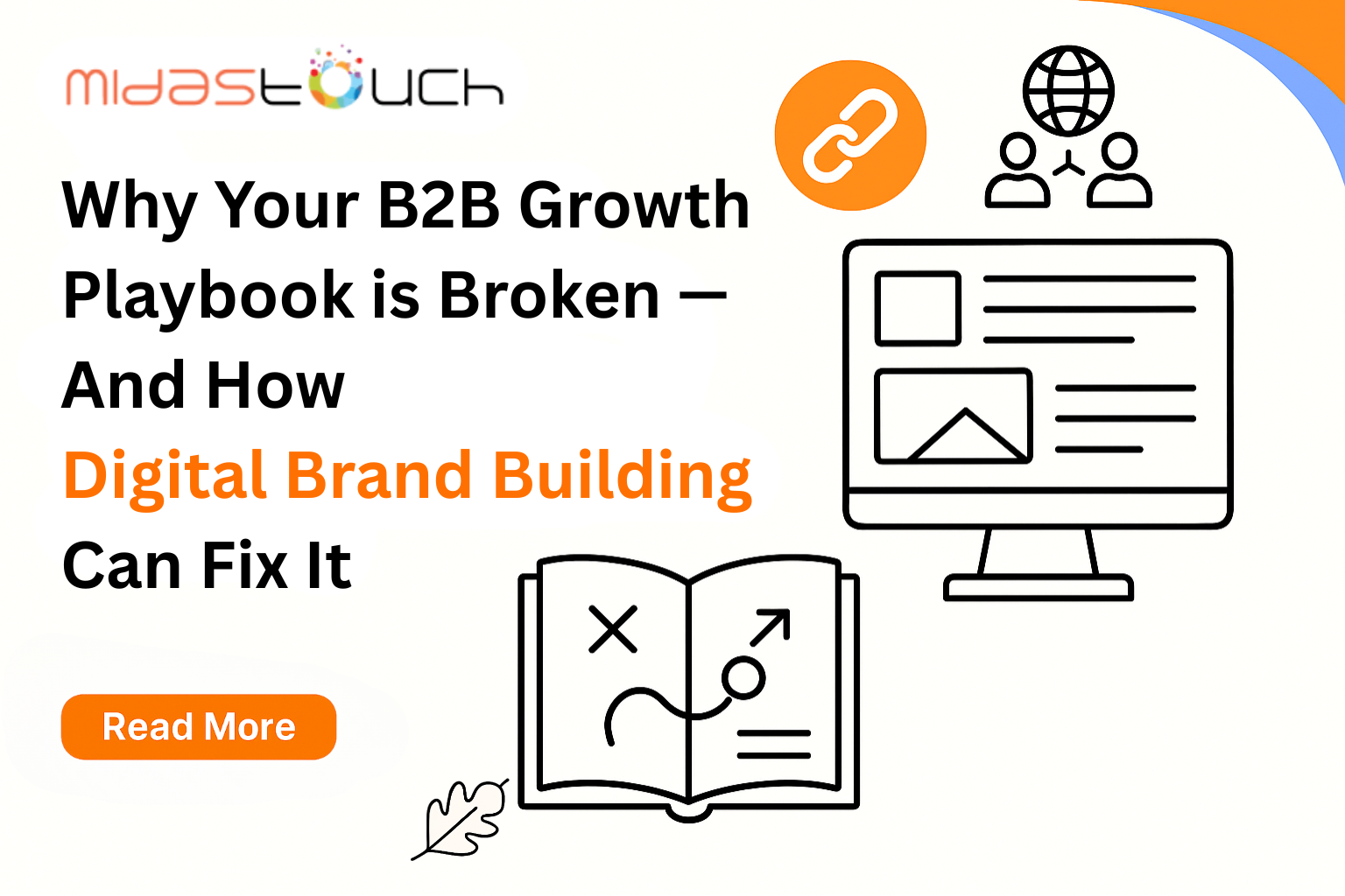 Why Your B2B Growth Playbook is Broken — And How Digital Brand Building Can Fix It